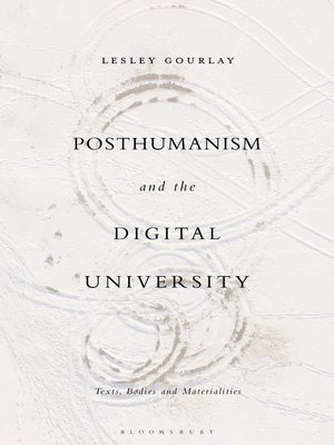 cover image of Posthumanism and the Digital University